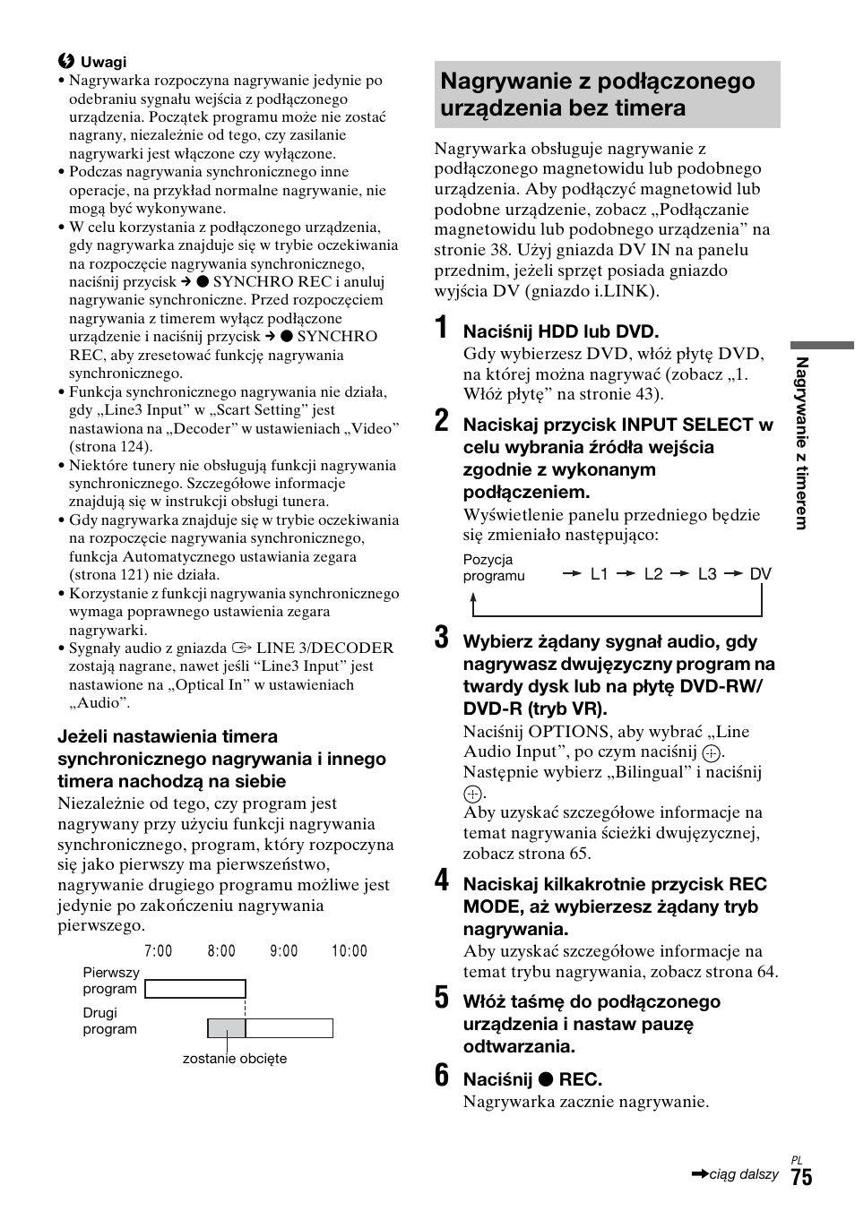 Nagrywanie z podłączonego urządzenia bez timera | Sony DAR-X1R User Manual | Page 535 / 623