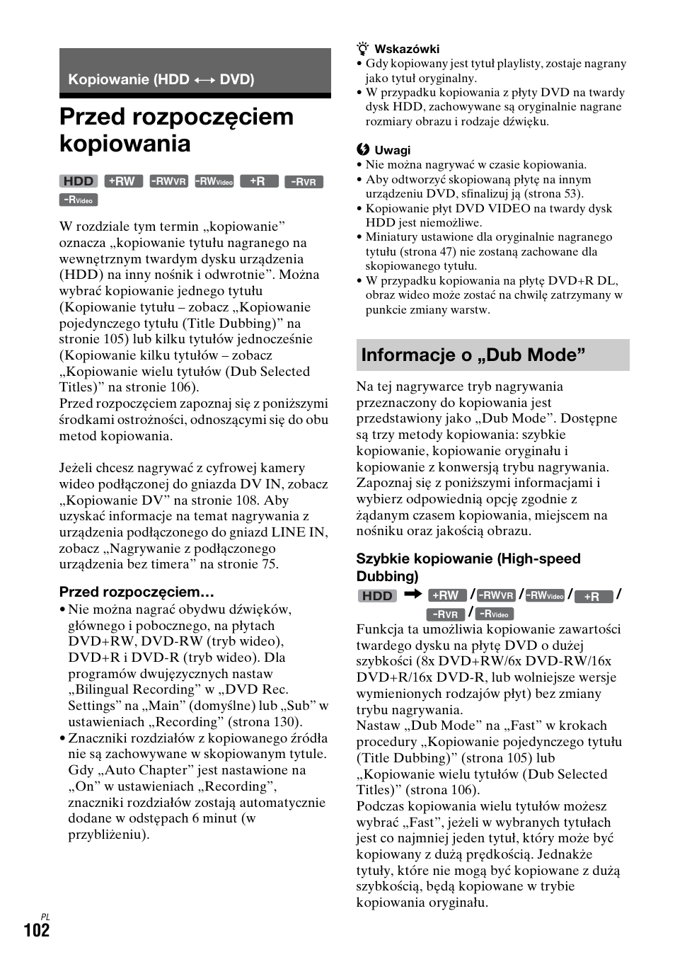 Kopiowanie (hdd y dvd), Przed rozpoczęciem kopiowania, Informacje o „dub mode | Kopiowanie (hdd | Sony DAR-X1R User Manual | Page 562 / 623