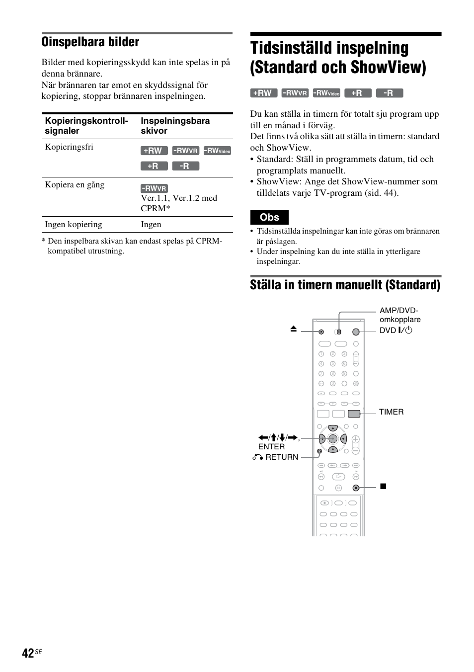 Tidsinställd inspelning (standard och showview), Oinspelbara bilder, Ställa in timern manuellt (standard) | Sony DAR-RD100 User Manual | Page 292 / 508