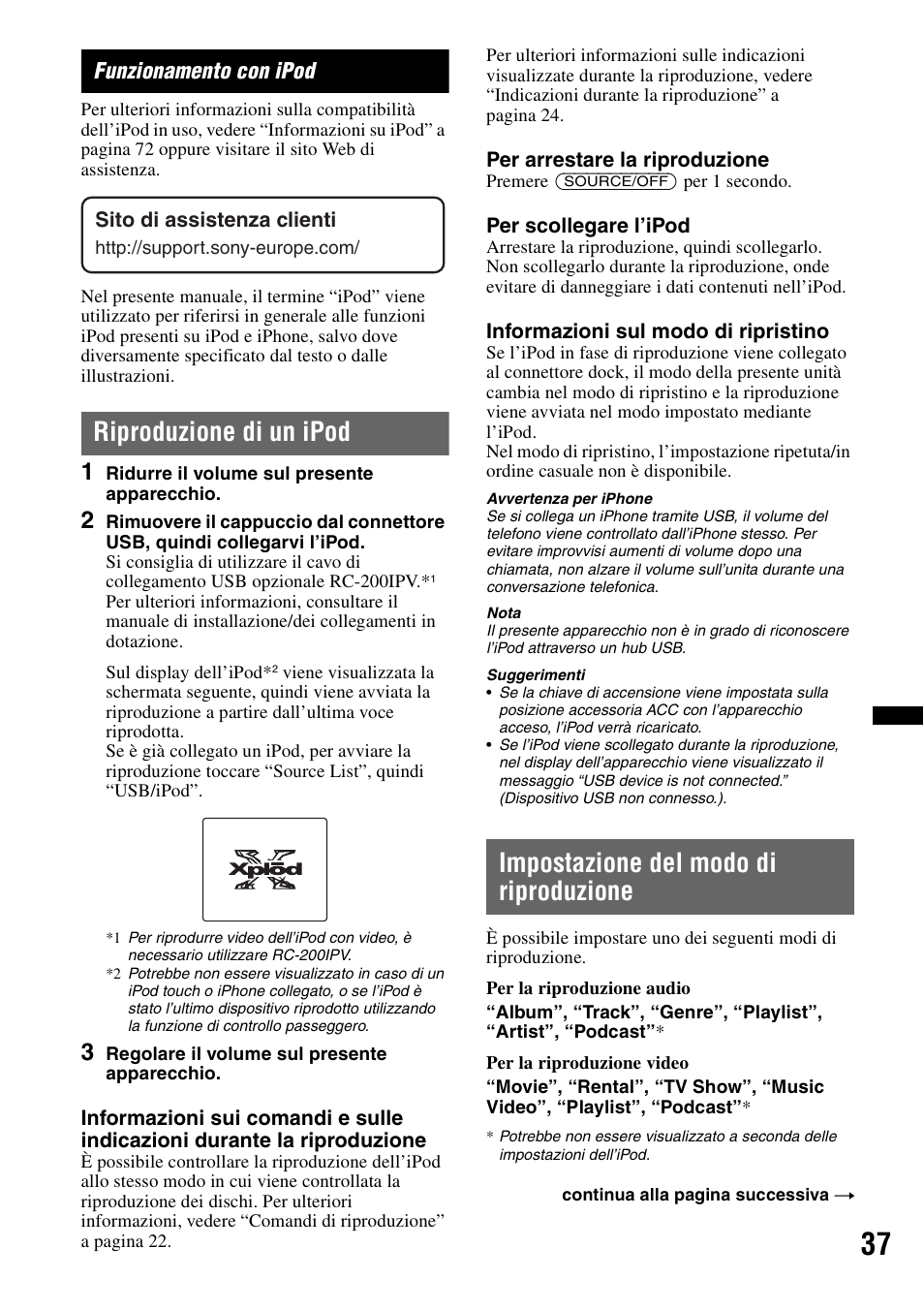 Funzionamento con ipod, Riproduzione di un ipod, Impostazione del modo di riproduzione | Sony XNV-660BT User Manual | Page 197 / 248