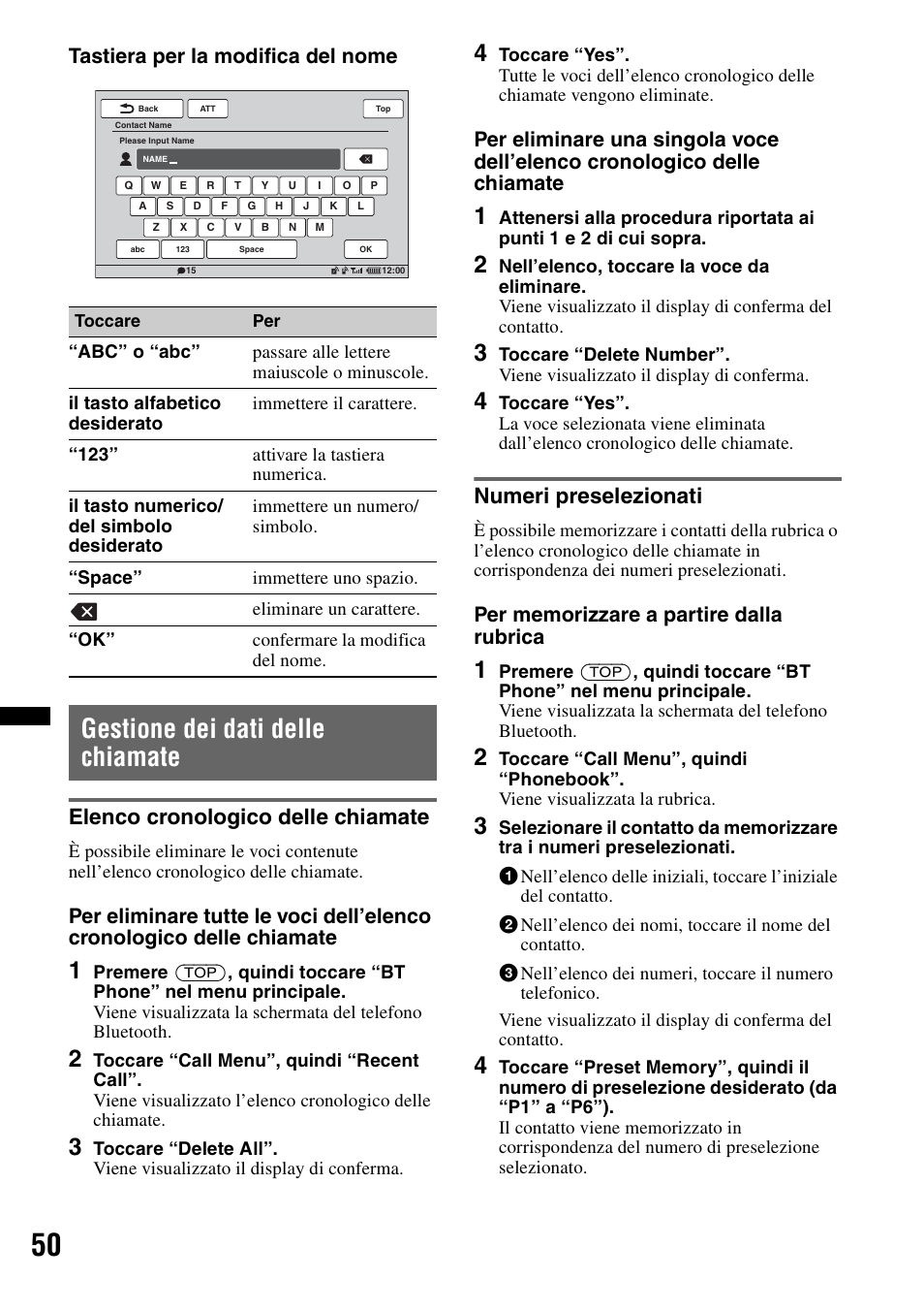 Gestione dei dati delle chiamate, Elenco cronologico delle chiamate, Numeri preselezionati | Tastiera per la modifica del nome | Sony XNV-660BT User Manual | Page 210 / 248