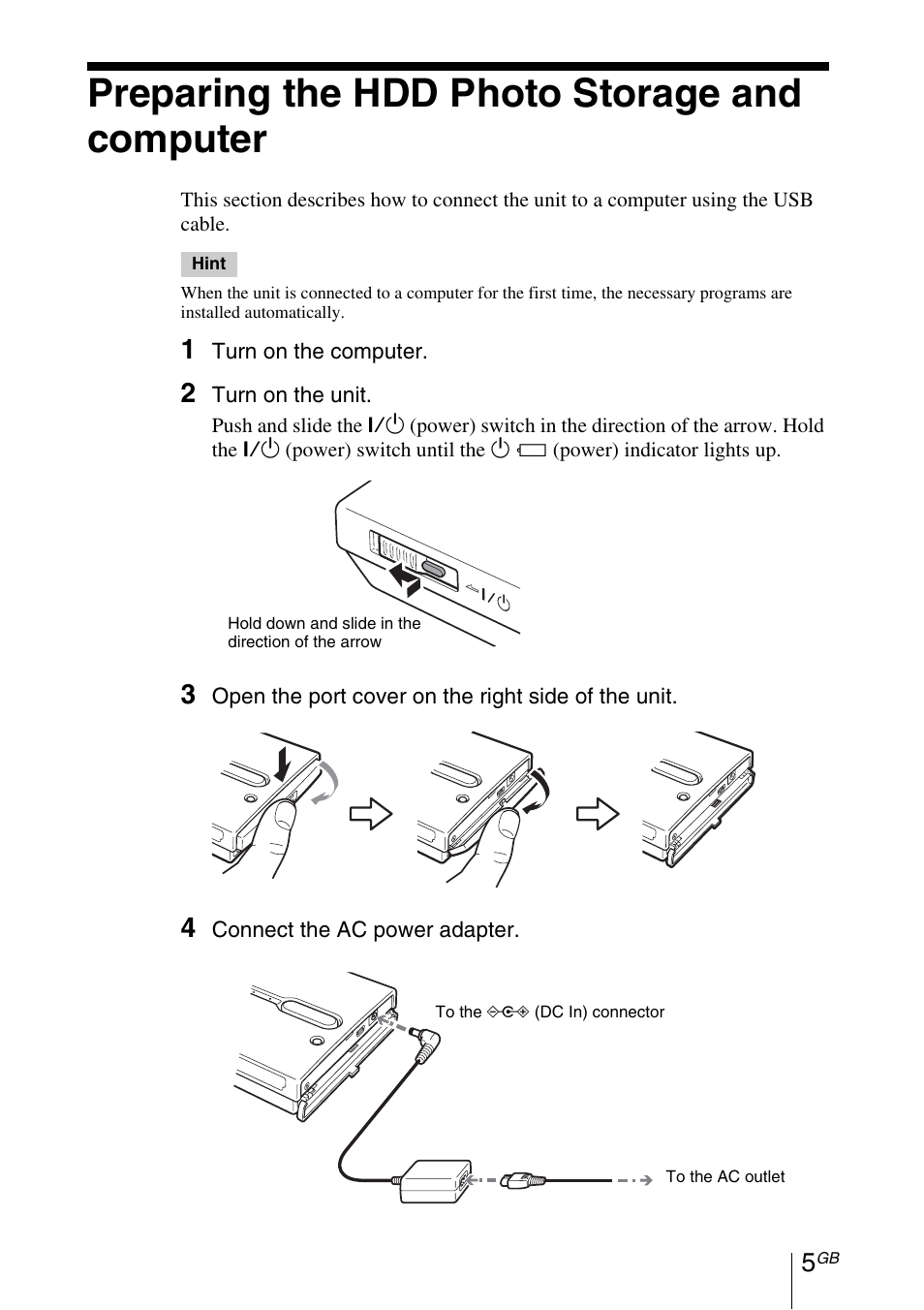 Preparing the hdd photo storage and computer, Turn on the computer, Turn on the unit | Open the port cover on the right side of the unit, Connect the ac power adapter | Sony HDPS-M1 User Manual | Page 5 / 24