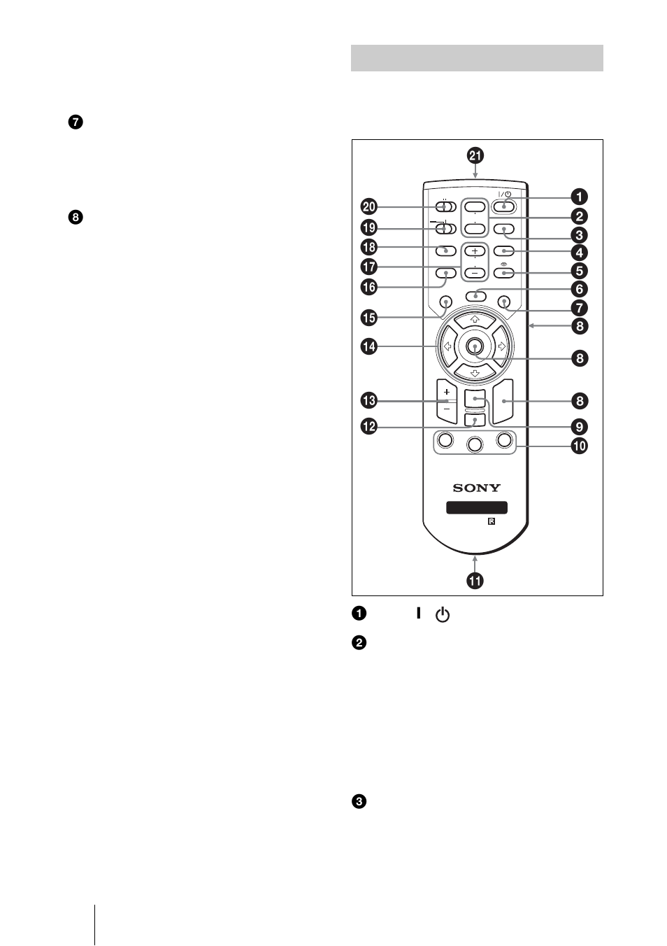 Mando a distancia, 9 q; wa w; ql qk qj qh qg qf qd qs qa 6 7 5, 7toma audio (minitoma estéreo) | 8conector de entrada de vídeo, 1tecla, Encendido/espera) 2 teclas muting, 3tecla input | Sony VPL-CX70 User Manual | Page 130 / 176