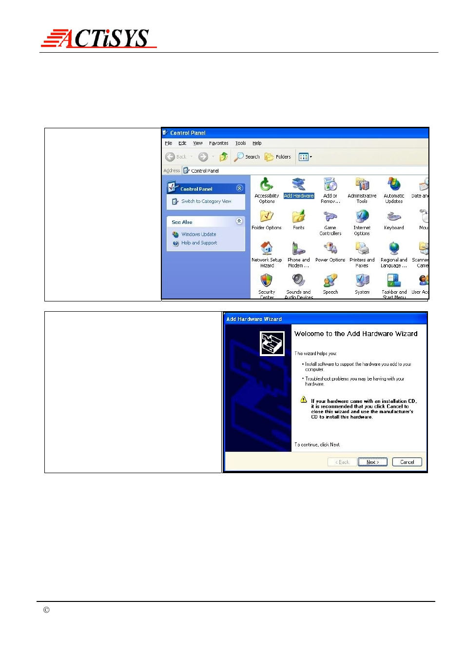 Windows xp installation guide | ACTiSYS IrDA PC Adapter ACT-IR220L+/220L/200L User Manual | Page 27 / 37