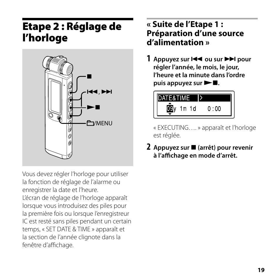 Etape 2 : réglage de l’horloge | Sony ICD-SX700 User Manual | Page 19 / 56