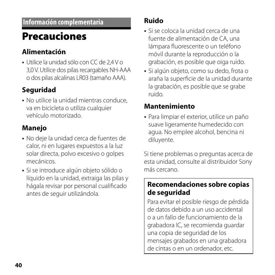 Información complementaria, Precauciones, Alimentación | Seguridad, Manejo, Ruido, Mantenimiento, Recomendaciones sobre copias de seguridad | Sony ICD-SX700 User Manual | Page 40 / 56