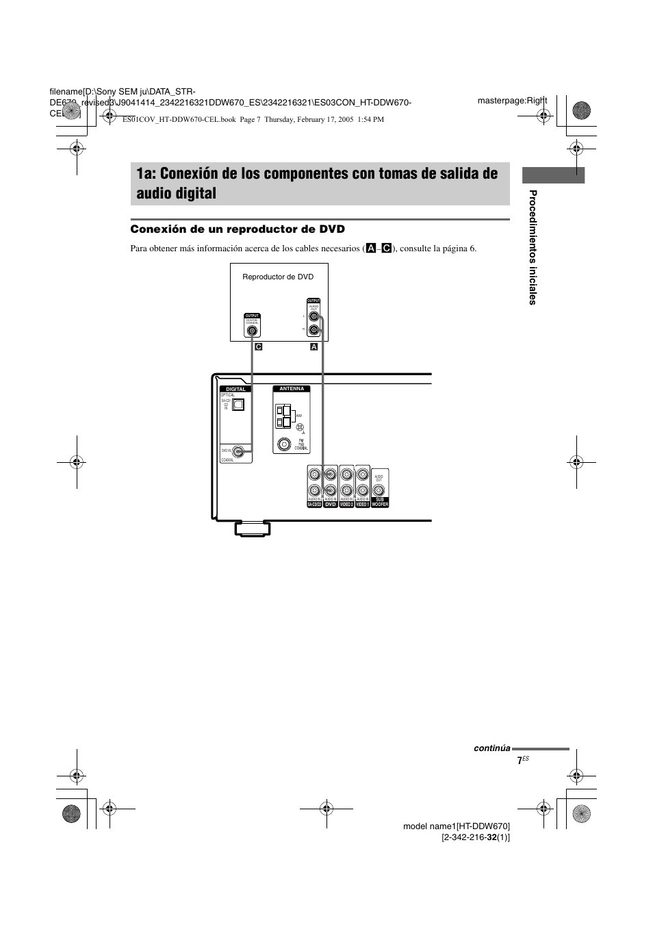 1a: conexión de los componentes, Con tomas de salida de audio digital, Conexión de un reproductor de dvd | Pro c ed imient os in iciales, C), consulte la página 6, Continúa | Sony HT-DDW670 User Manual | Page 7 / 48