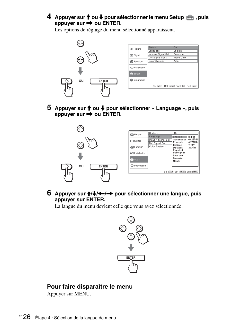 Pour faire disparaître le menu, Appuyer sur, Appuyer sur menu | Sony VPL-VW100 User Manual | Page 112 / 259