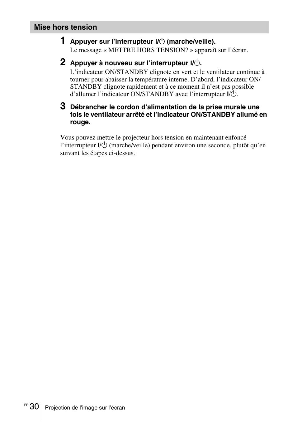 Mise hors tension | Sony VPL-VW100 User Manual | Page 116 / 259