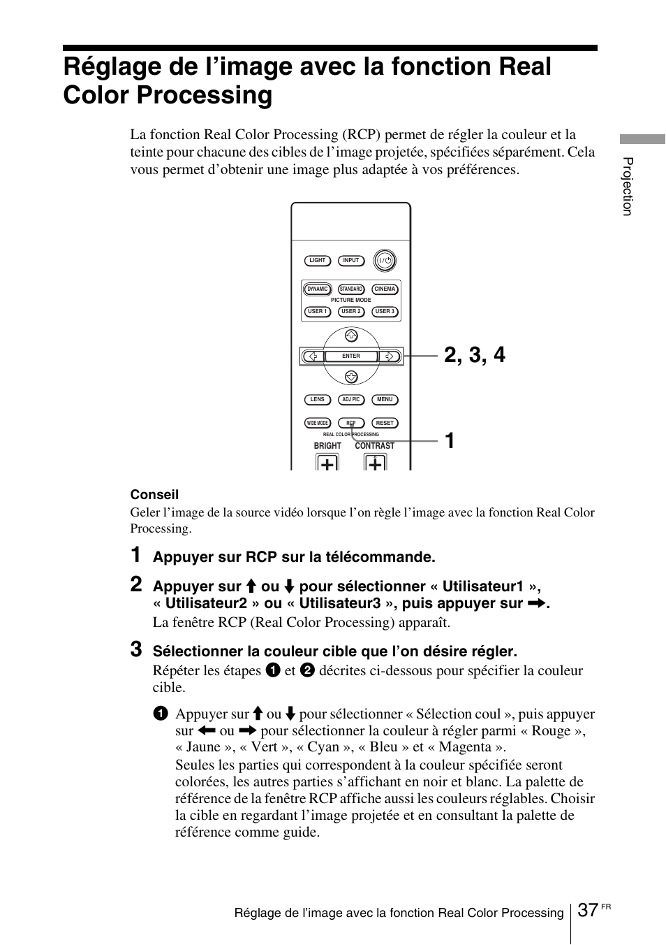 Appuyer sur rcp sur la télécommande, Appuyer sur, La fenêtre rcp (real color processing) apparaît | Sony VPL-VW100 User Manual | Page 123 / 259
