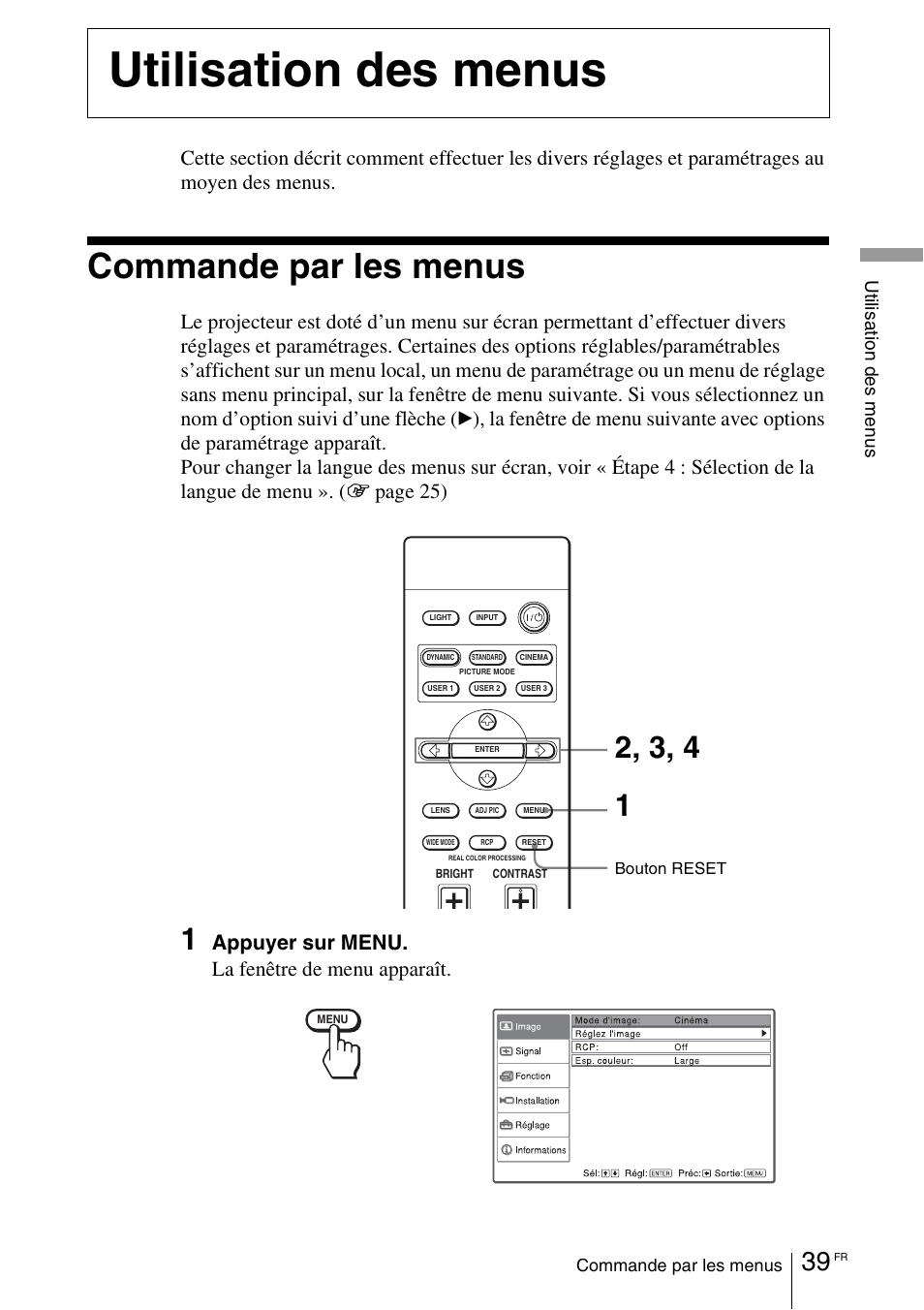 Utilisation des menus, Commande par les menus, Appuyer sur menu. la fenêtre de menu apparaît | Sony VPL-VW100 User Manual | Page 125 / 259