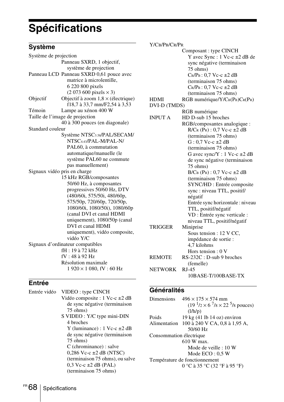Spécifications, Système, Entrée | Généralités | Sony VPL-VW100 User Manual | Page 154 / 259