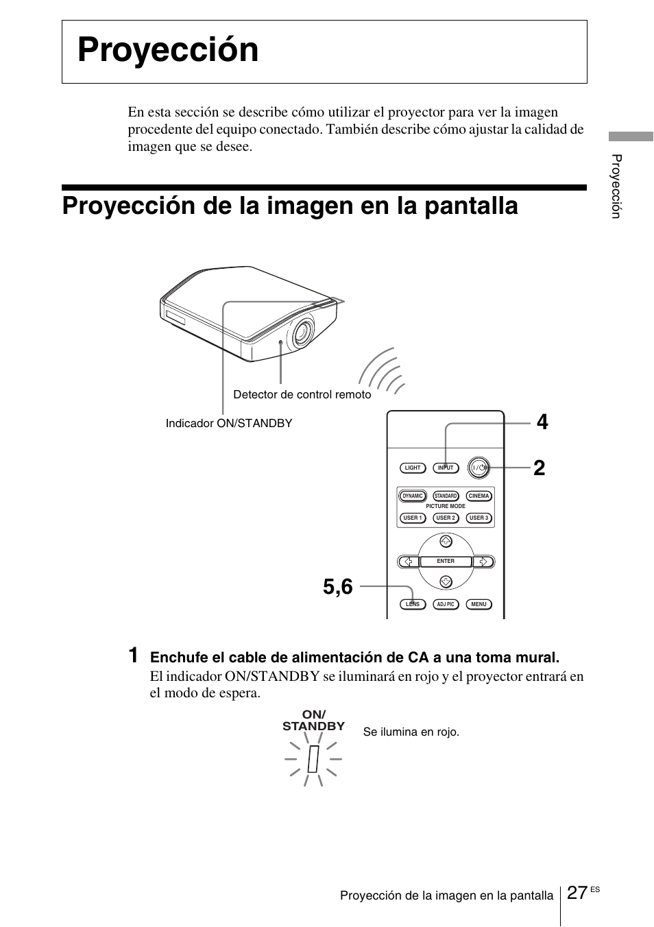Proyección, Proyección de la imagen en la pantalla | Sony VPL-VW100 User Manual | Page 199 / 259