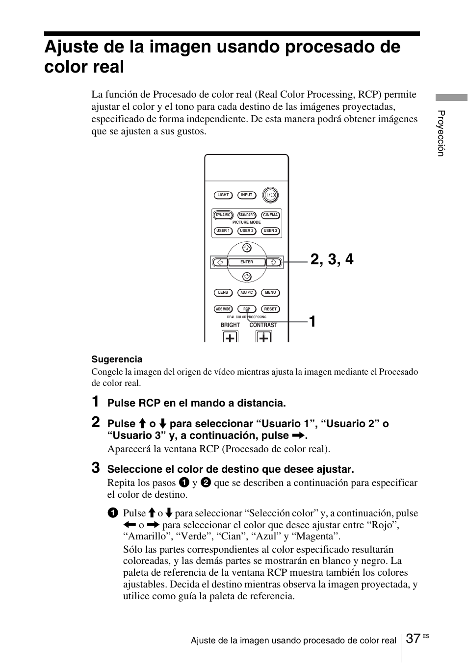 Ajuste de la imagen usando procesado de color real, Pulse rcp en el mando a distancia, Pulse | Aparecerá la ventana rcp (procesado de color real) | Sony VPL-VW100 User Manual | Page 209 / 259