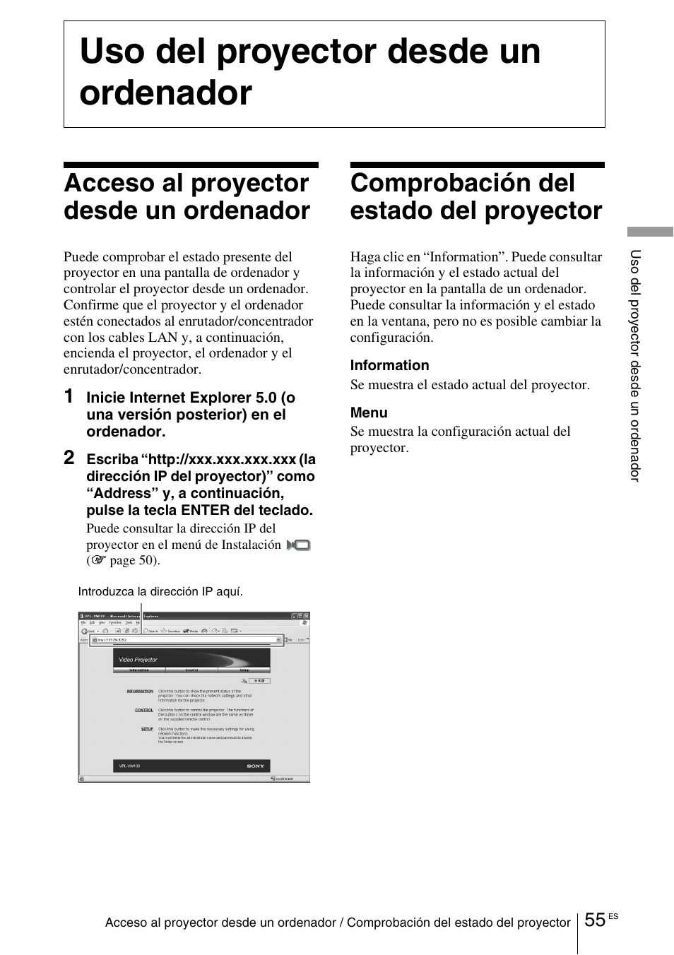 Uso del proyector desde un ordenador, Acceso al proyector desde un ordenador, Comprobación del estado del proyector | Sony VPL-VW100 User Manual | Page 227 / 259