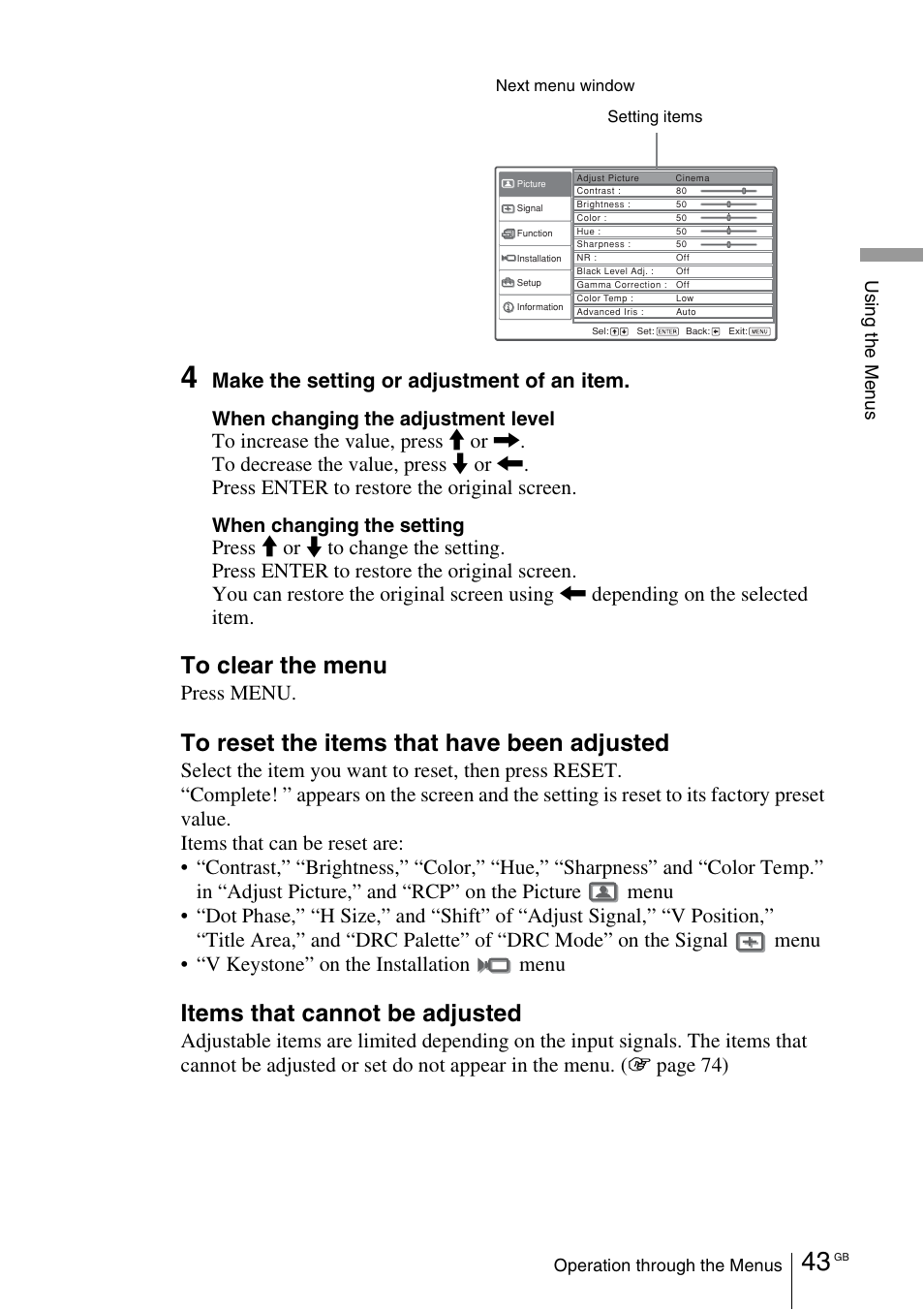 Items that cannot be adjusted, Make the setting or adjustment of an item, Press menu | When changing the adjustment level, When changing the setting | Sony VPL-VW100 User Manual | Page 43 / 259