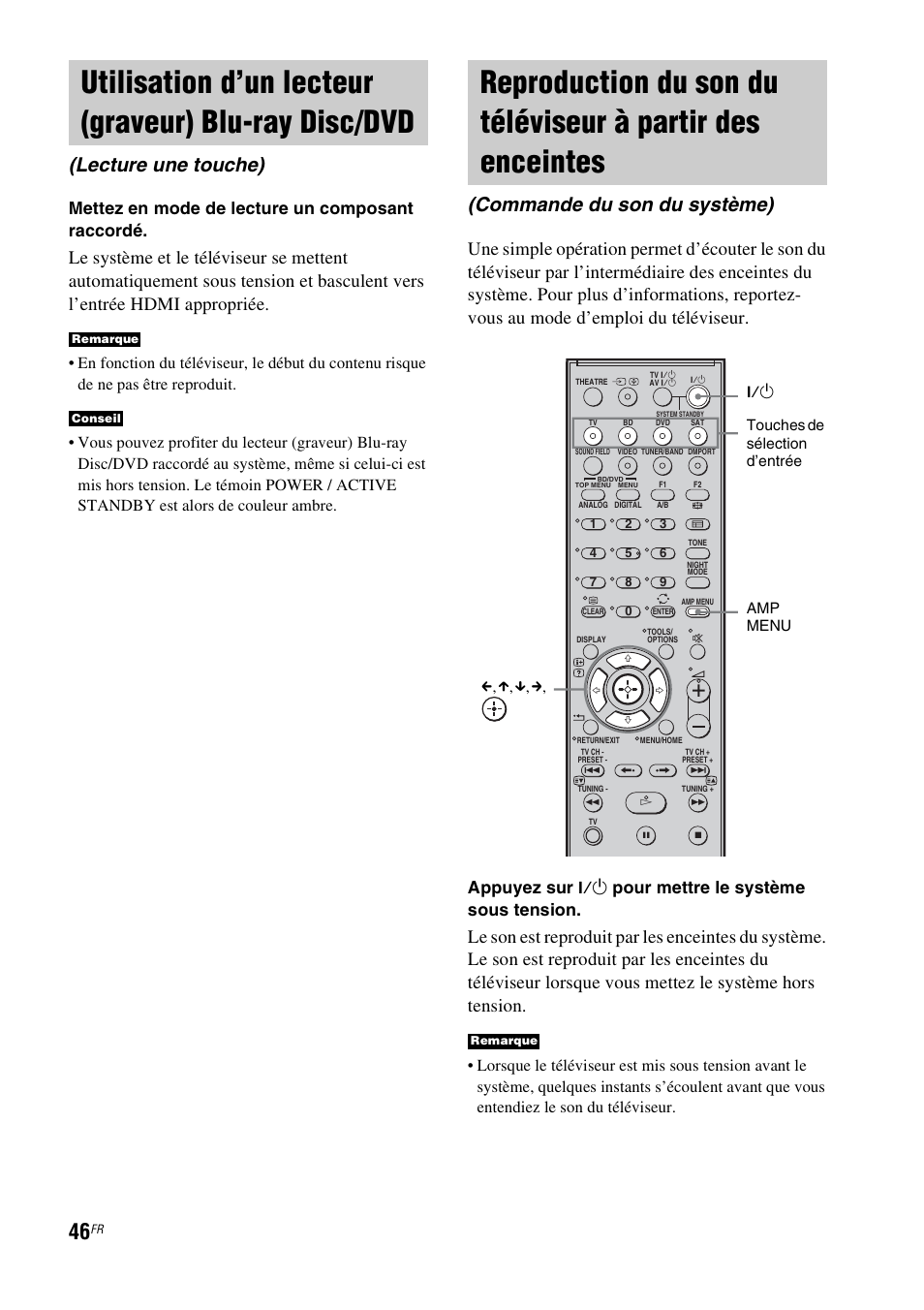 Utilisation d’un lecteur (graveur) blu-ray, Disc/dvd (lecture une touche), Reproduction du son du téléviseur à partir | Des enceintes (commande du son du système), Lecture une touche), Commande du son du système), Mettez en mode de lecture un composant raccordé, Appuyez sur, Pour mettre le système sous tension | Sony HT-IS100 User Manual | Page 46 / 172