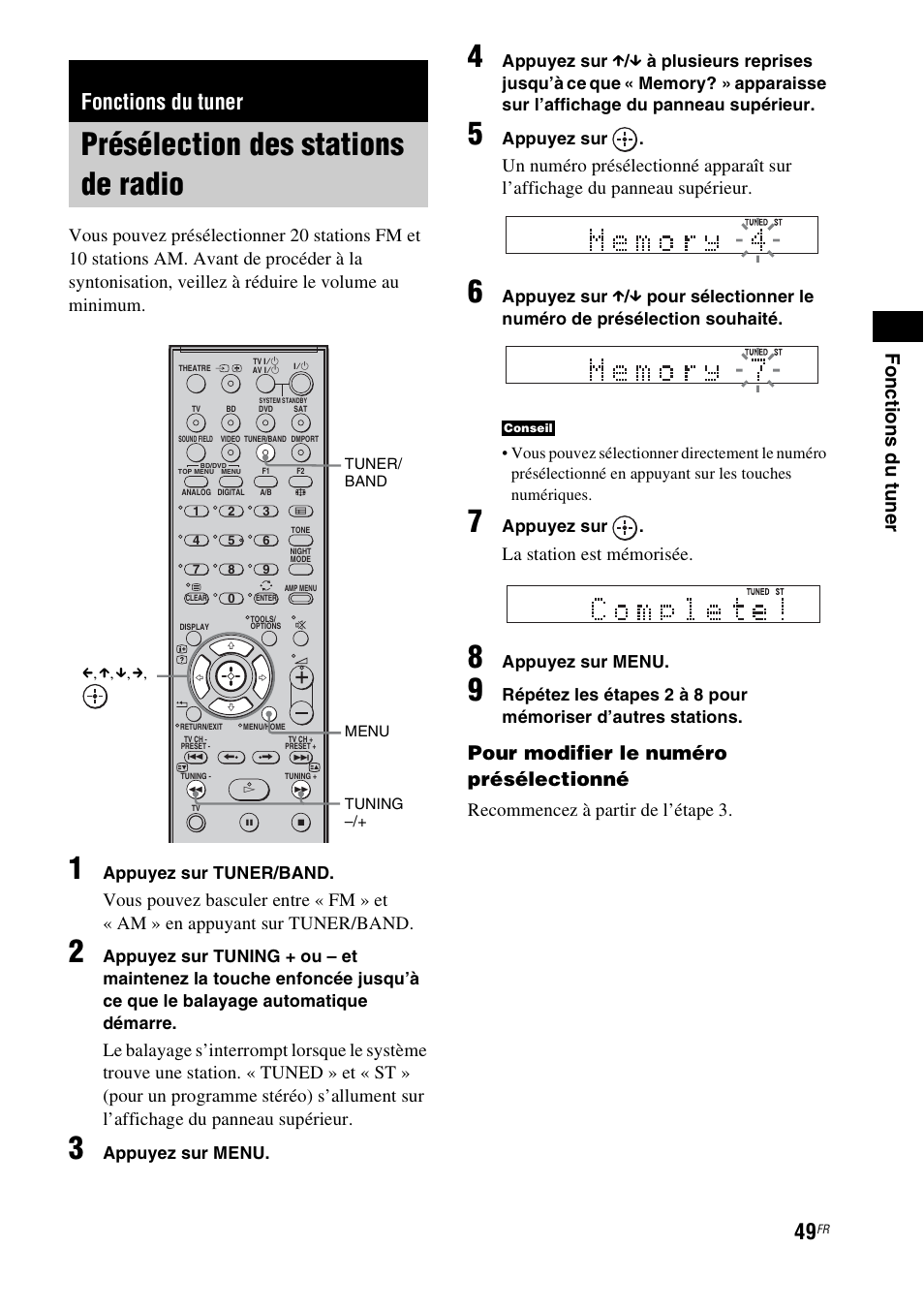 Fonctions du tuner, Présélection des stations de radio, D (49) | Fon ction s du tune r, Pour modifier le numéro présélectionné, La station est mémorisée, Recommencez à partir de l’étape 3 | Sony HT-IS100 User Manual | Page 49 / 172