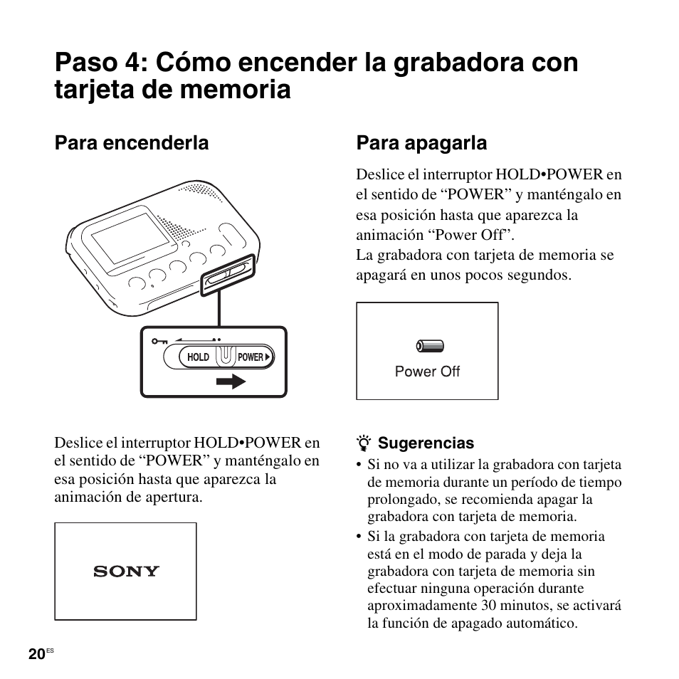 Para encenderla, Para apagarla, Para encenderla para apagarla | Sony ICD-LX30 User Manual | Page 20 / 63