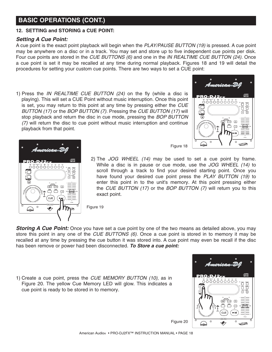 Basic operations (cont.) | American Audio PRO-DJ2FX User Manual | Page 18 / 28