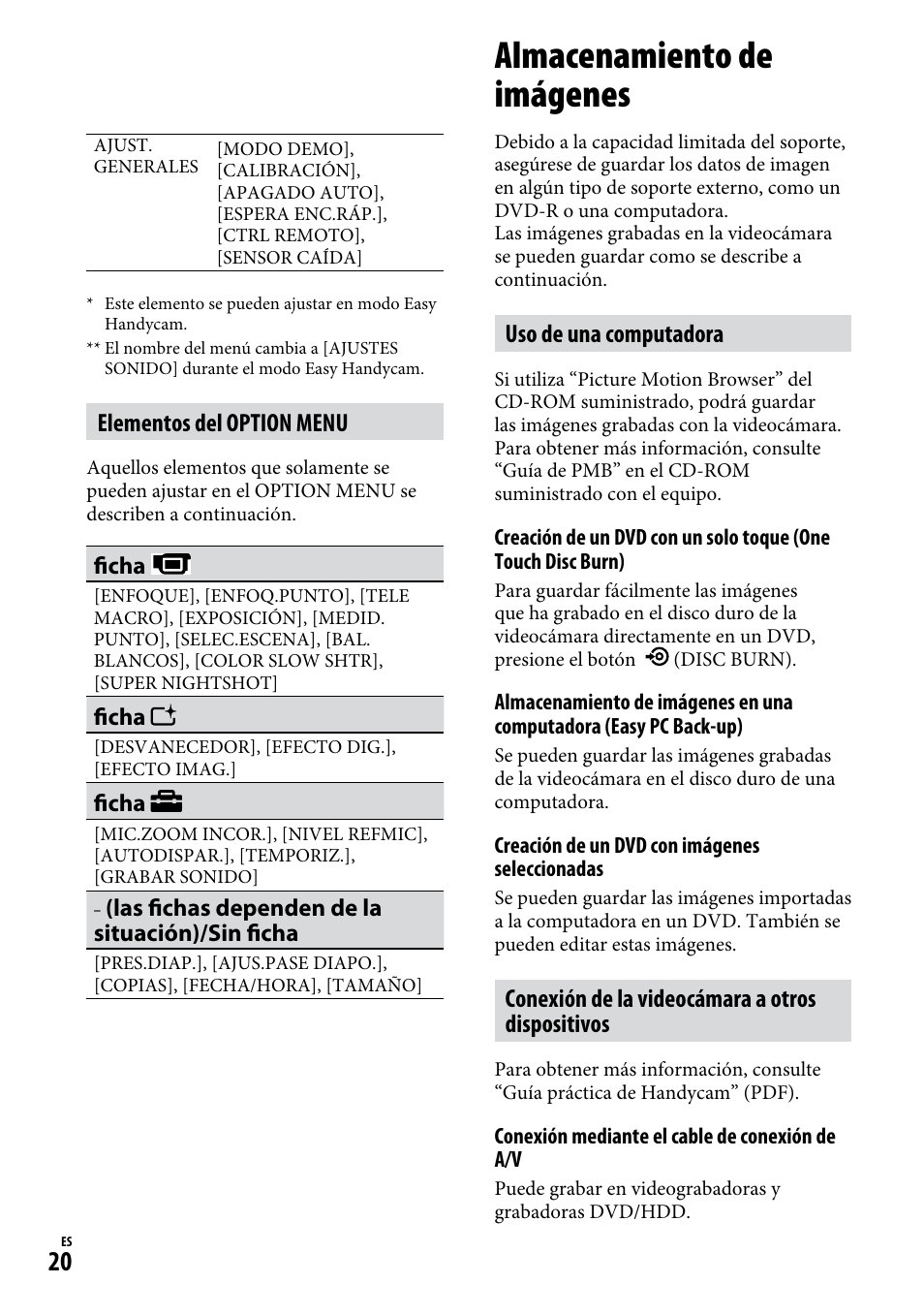 Almacenamiento de imágenes, Elementos del option menu, Uso de una computadora | Conexión de la videocámara a otros dispositivos | Sony DCR-SR220D User Manual | Page 52 / 64