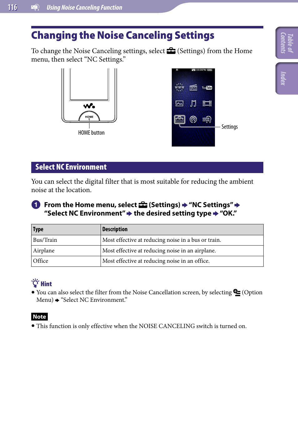 Changing the noise canceling settings, Select nc environment, Changing the noise canceling | Settings | Sony NWZ-X1051F User Manual | Page 116 / 182