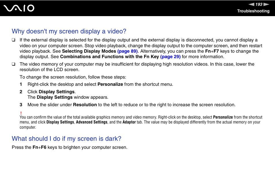 Why doesn't my screen display a video, What should i do if my screen is dark | Sony VGN-SZ660N User Manual | Page 193 / 225