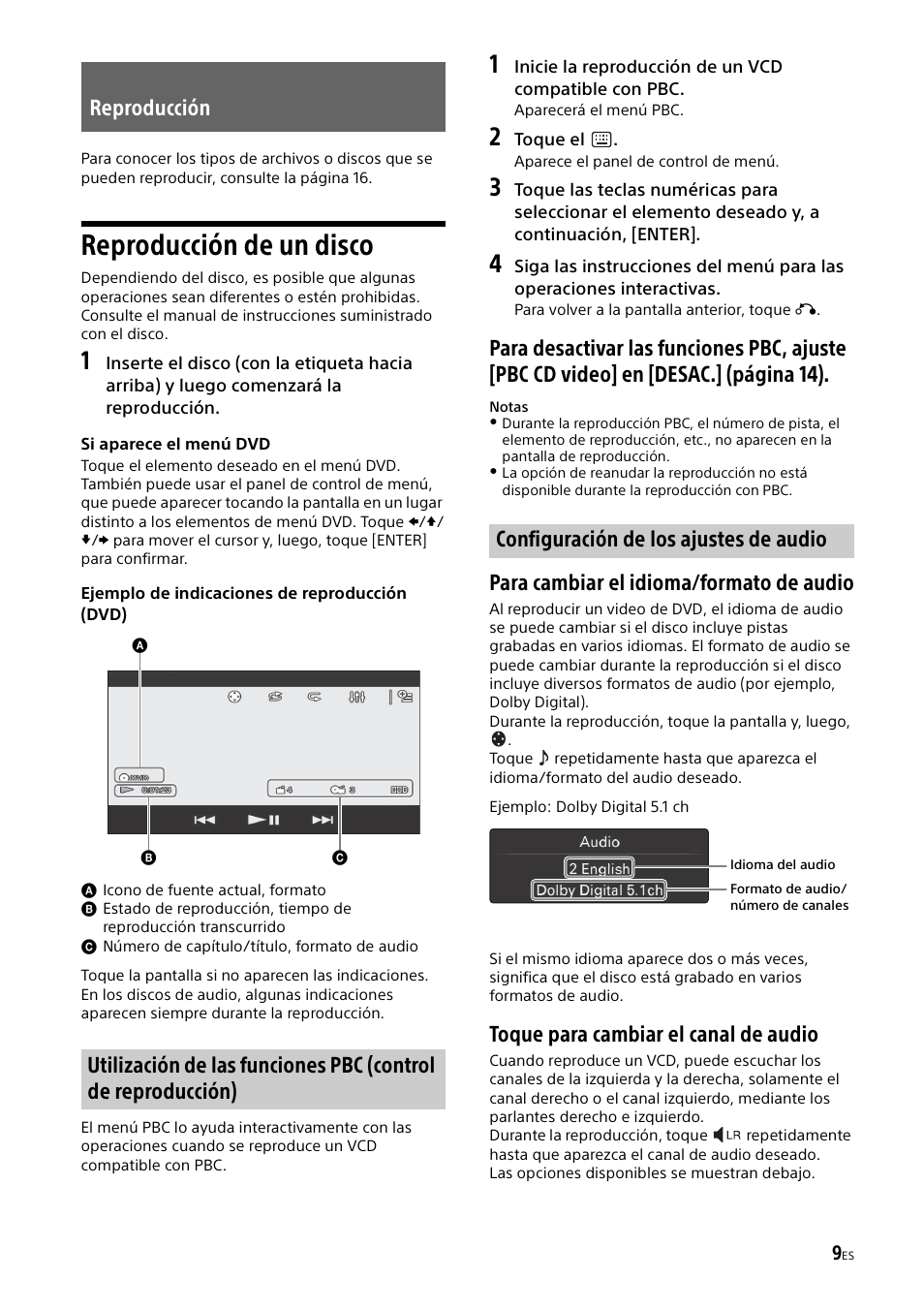 Reproducción, Reproducción de un disco, Para cambiar el idioma/formato de audio | Toque para cambiar el canal de audio, Configuración de los ajustes de audio | Sony XAV-65 User Manual | Page 55 / 72