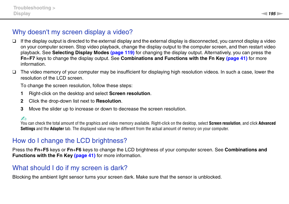 Why doesn't my screen display a video, How do i change the lcd brightness, What should i do if my screen is dark | Sony VPCSE23FX User Manual | Page 195 / 212