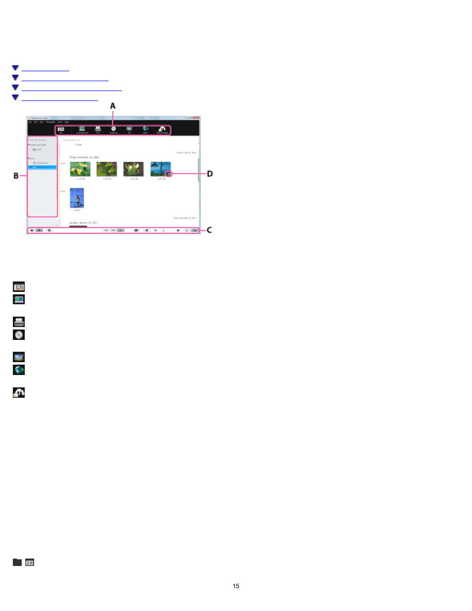 Parts and controls of the main window, A tool area, B media file locations | C display switching area | Sony PlayMemories Home User Manual | Page 15 / 17