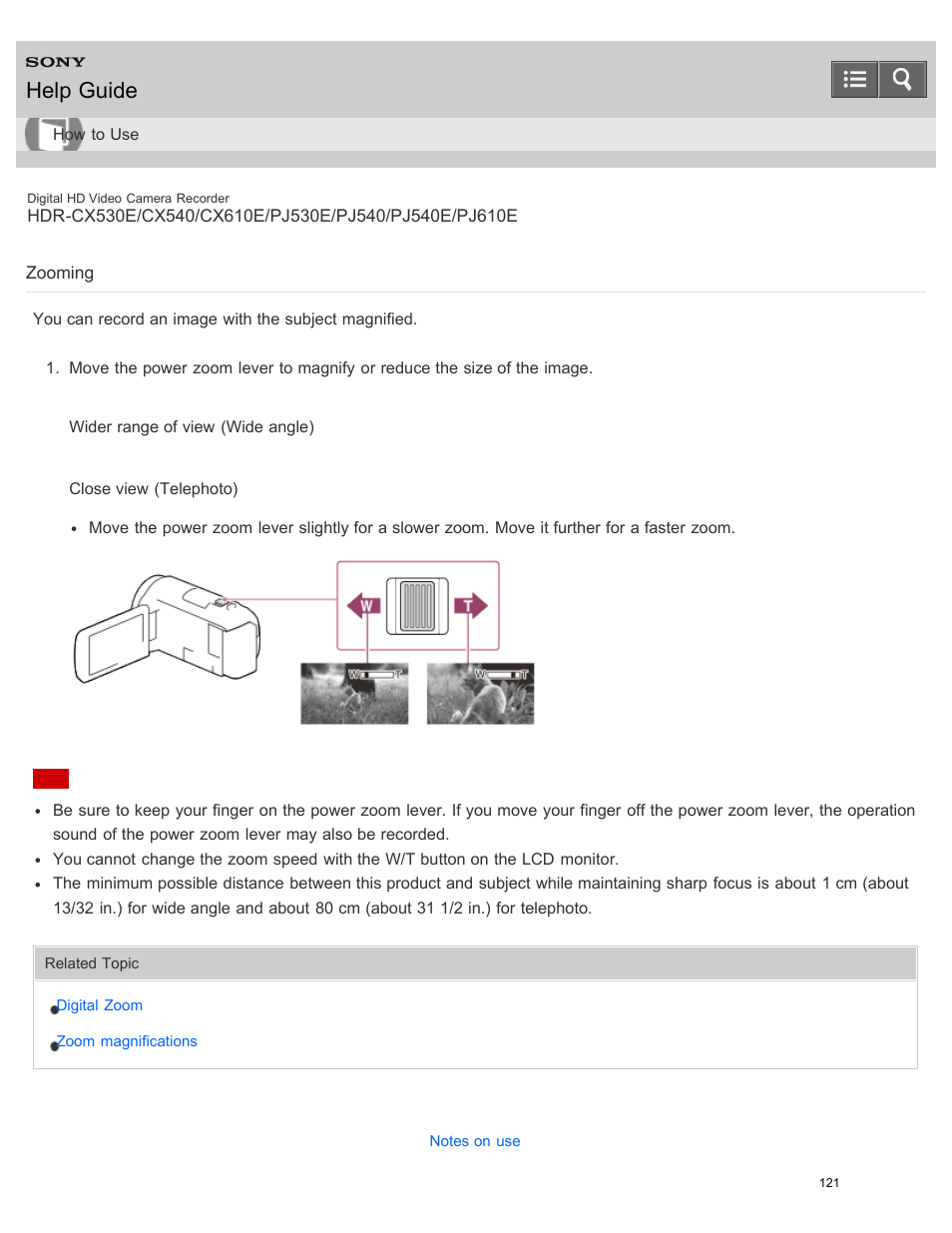 Zooming, You can record an image with the subject magnified, Help guide | Sony HDR-PJ540 User Manual | Page 132 / 394