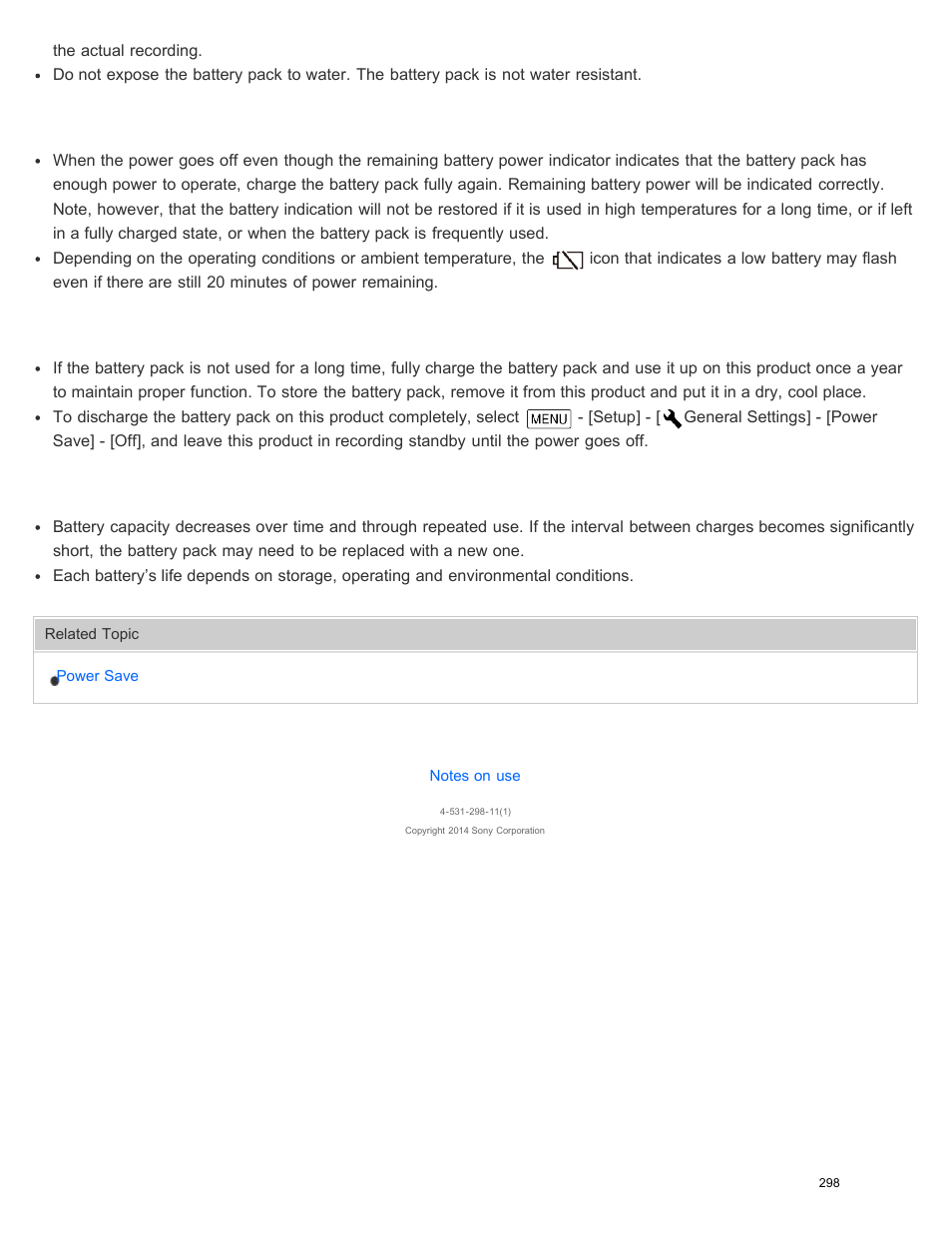 About the remaining battery power indicator, About storage of the battery pack, About battery life | Sony HDR-PJ540 User Manual | Page 309 / 394