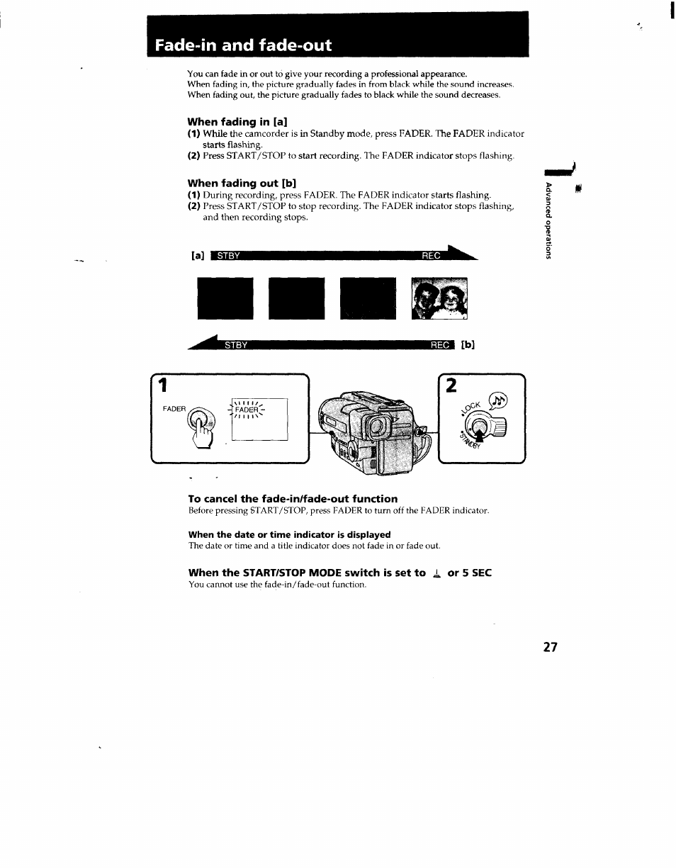 Fade-in and fade-out, When fading in [a, To cancel the fade-in/fade-out function | When the date or time indicator is displayed, When the start/stop mode switch is set to, Ade-in and fade-out | Sony CCD-TR916 User Manual | Page 27 / 71
