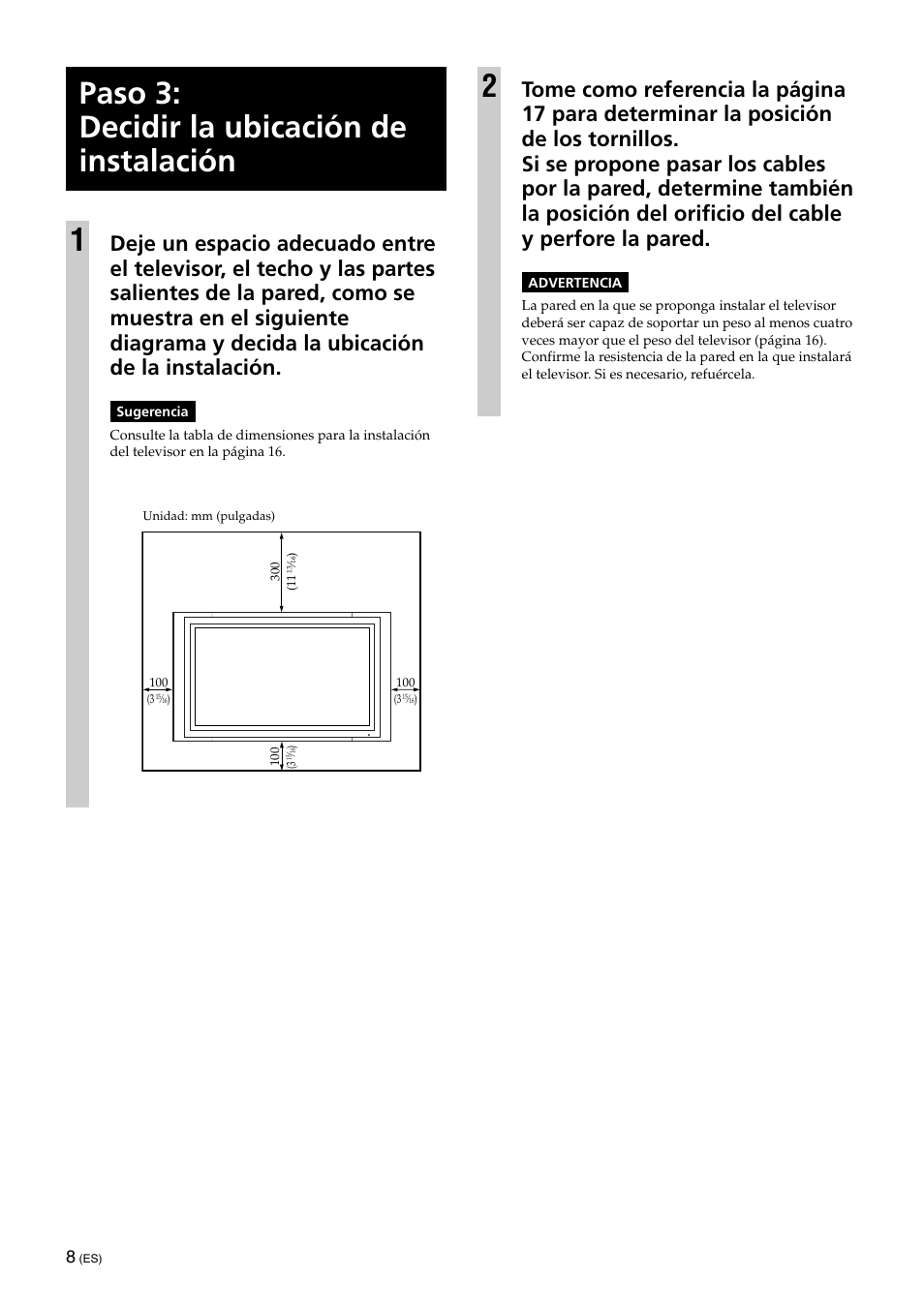 Paso 3: decidir la ubicación de instalación, Paso 3: decidir la ubicación de instalación 1 | Sony KLV-32U100M User Manual | Page 40 / 100