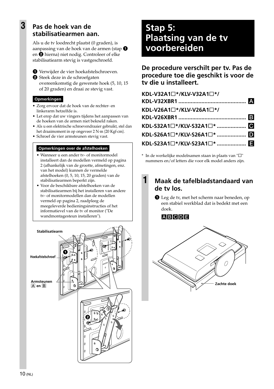Stap 5: plaatsing van de tv voorbereiden, Maak de tafelbladstandaard van de tv los, Pas de hoek van de stabilisatiearmen aan | Sony KLV-32U100M User Manual | Page 74 / 100