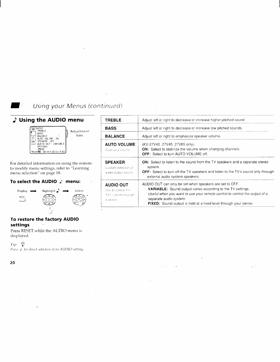 J' using the audio menu, To select the audio j menu, To restore the factory audio settings | Using the audio menu, Using your menus (continued) | Sony KV-27V45 User Manual | Page 22 / 35