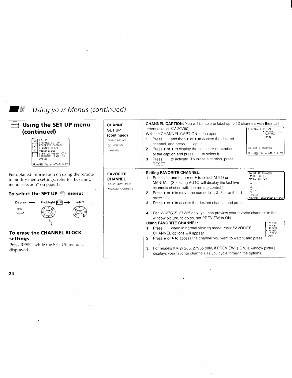 To select the set up, To eras^ the channel block settings, Using your menus (continued) | Using the set up menu (continued) | Sony KV-27V45 User Manual | Page 26 / 35