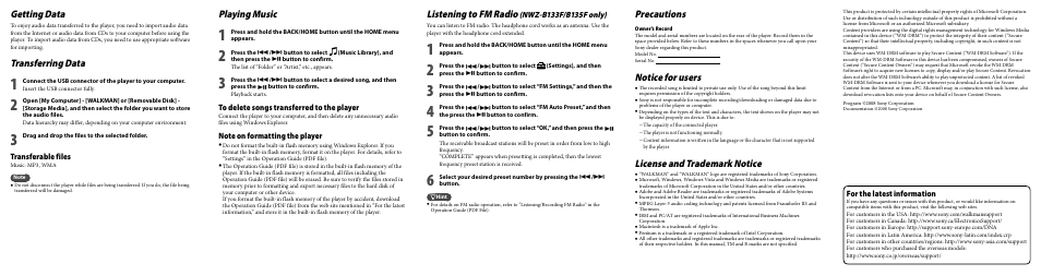 Getting data, Transferring data, Playing music | Listening to fm radio, Precautions, Notice for users, License and trademark notice, Transferable files, For the latest information | Sony NWZ-B133FPNK User Manual | Page 2 / 2