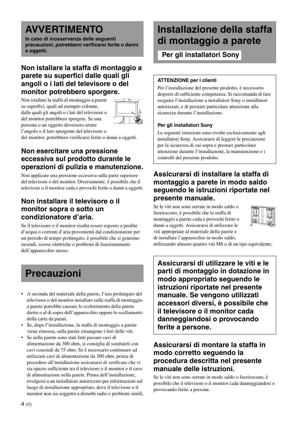 Avvertimento, Precauzioni, Installazione della staffa di montaggio a parete | Sony KDL-46V25L1 User Manual | Page 64 / 112