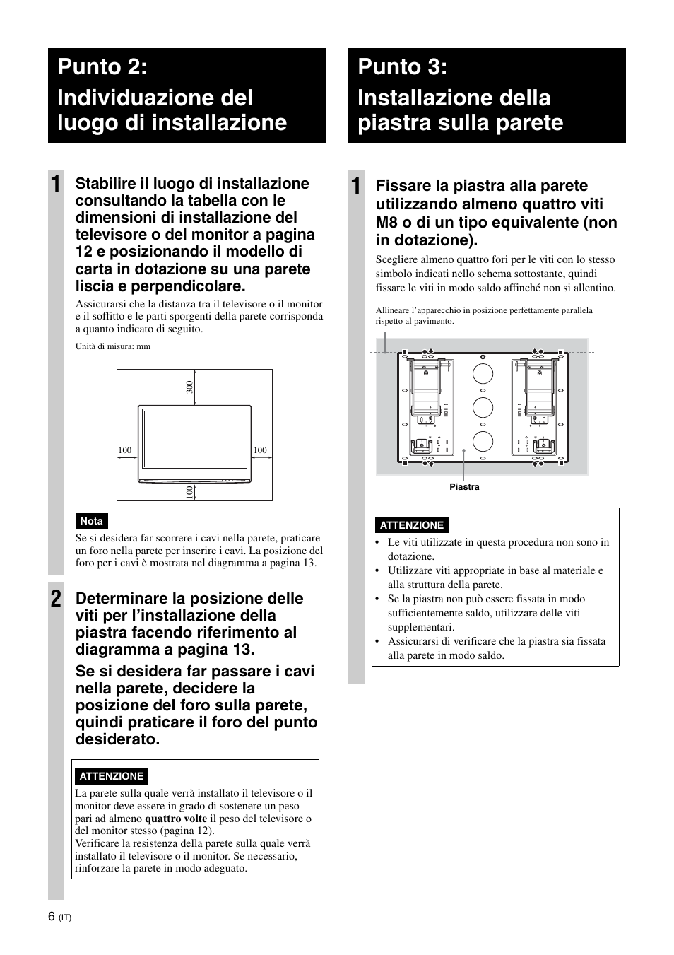 Punto 2: individuazione del luogo di installazione, Punto 3: installazione della piastra sulla parete | Sony KDL-46V25L1 User Manual | Page 66 / 112