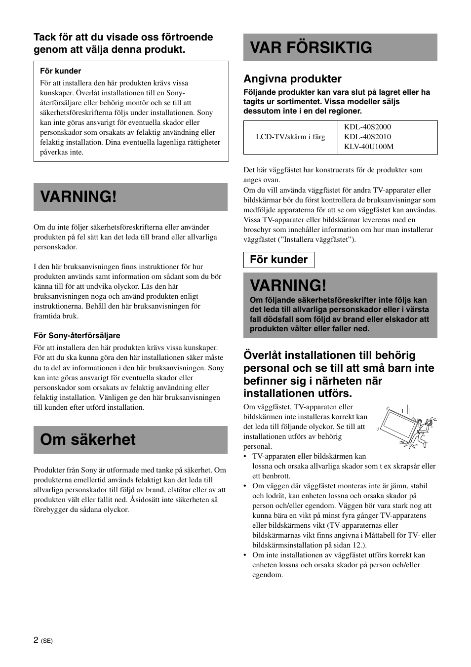 Se [svenska, Om säkerhet, Varning | Varning! om säkerhet var försiktig, Angivna produkter, För kunder | Sony KDL-46V25L1 User Manual | Page 98 / 112