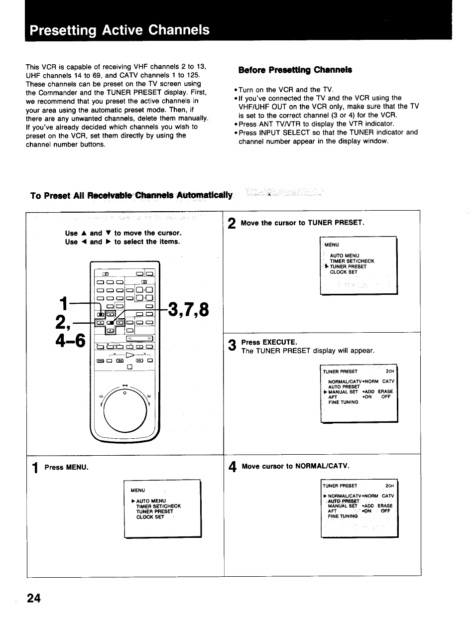 Presetting active channels, Before presetting channels, To preset all recelvtriite f^mmels atitimtatlcaily | 2 move the cursor to tuner preset, Press execute, Press menu, Move cursor to normal/catv | Sony SLV-373UC User Manual | Page 24 / 60