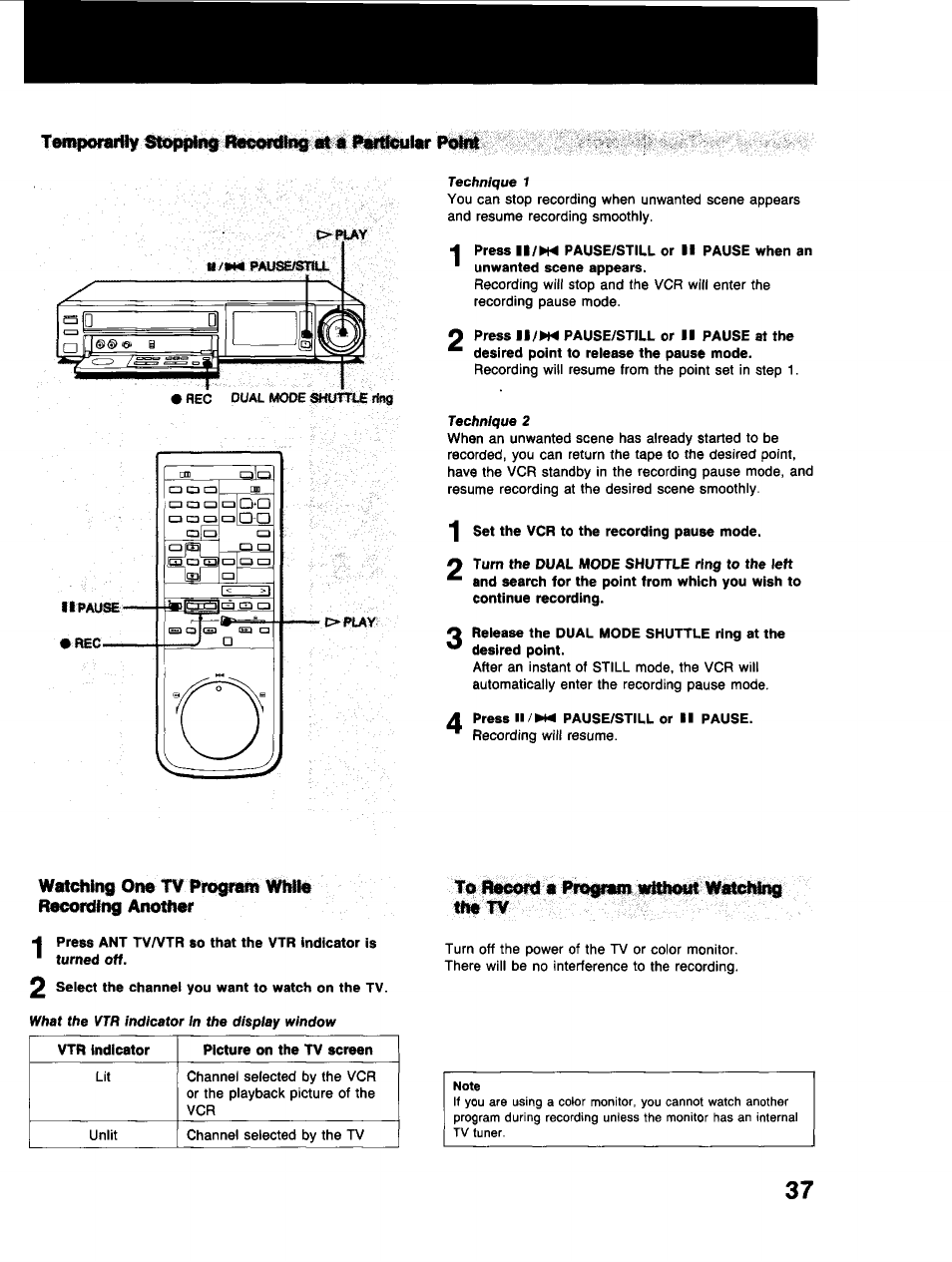 Watching one tv program while recording anottier, To itecord a progiwn arithout watching the tv, Temporarily ftwofdlng at a particular pom | Sony SLV-373UC User Manual | Page 37 / 60