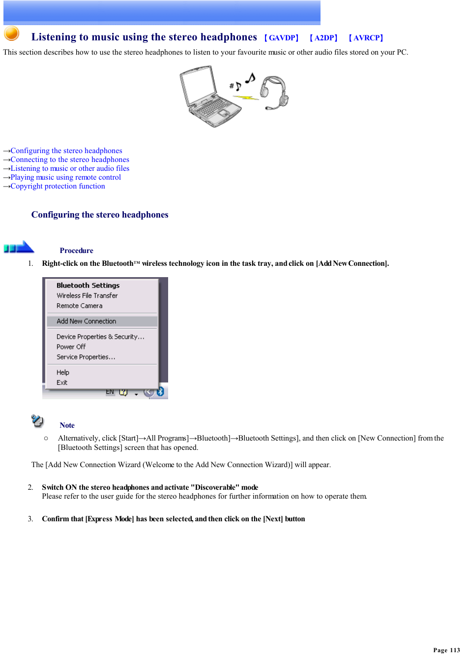 Listening to music, Using the stereo headphone to listen to music, Listening to music using the stereo headphones | Sony Bluetooth Utility User Manual | Page 113 / 738