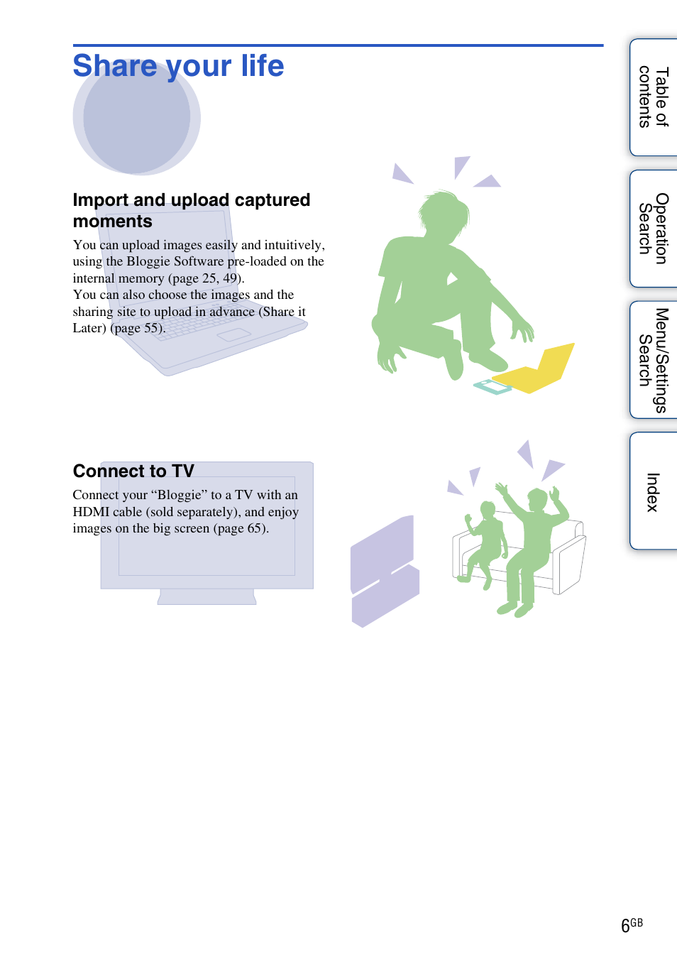 Share your life | Sony bloggie MHS-FS2K User Manual | Page 6 / 80