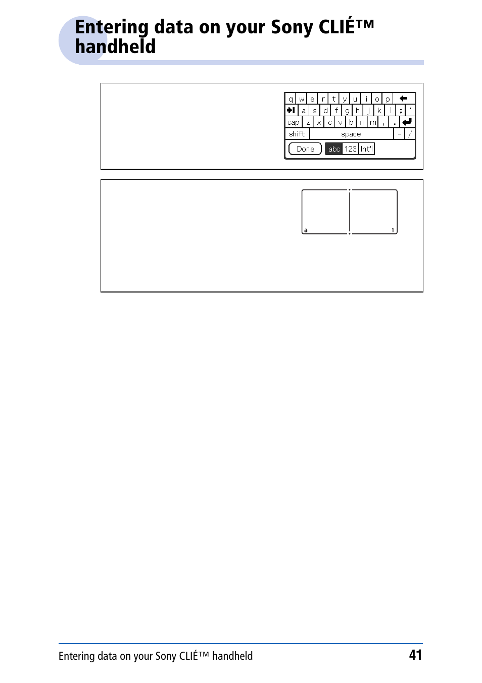 Entering data on your sony clié™ handheld | Sony PEG-NZ90 User Manual | Page 41 / 186