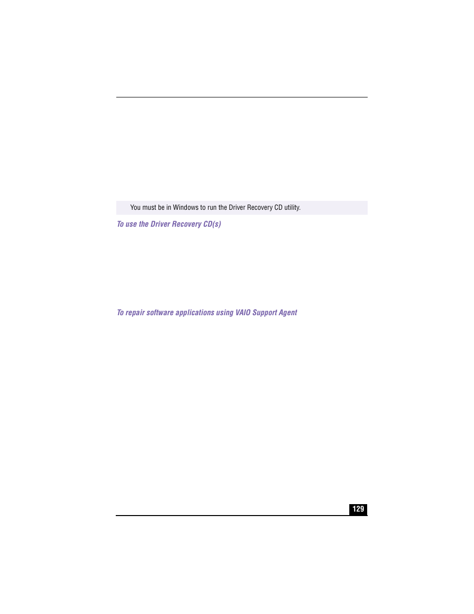 Using the driver recovery cd(s), To use the driver recovery cd(s) | Sony PCG-XG700 User Manual | Page 129 / 154