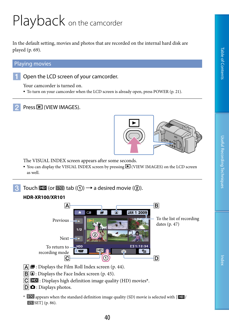 Playback on the camcorder, Playing movies, Playback | On.the.camcorder | Sony HDR-XR200V User Manual | Page 40 / 133