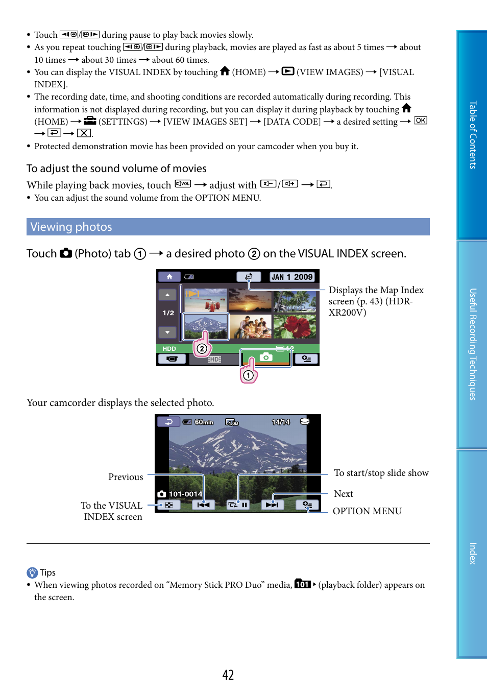 Viewing photos, Lder (42) | Sony HDR-XR200V User Manual | Page 42 / 133