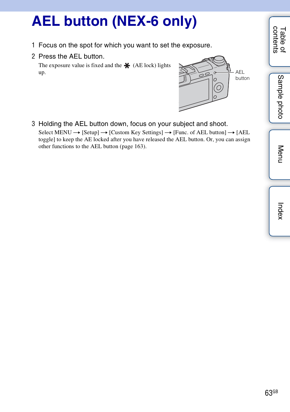 Ael button (nex-6 only), Using functions with the ael button (nex-6 only) | Sony NEX-5R User Manual | Page 63 / 247